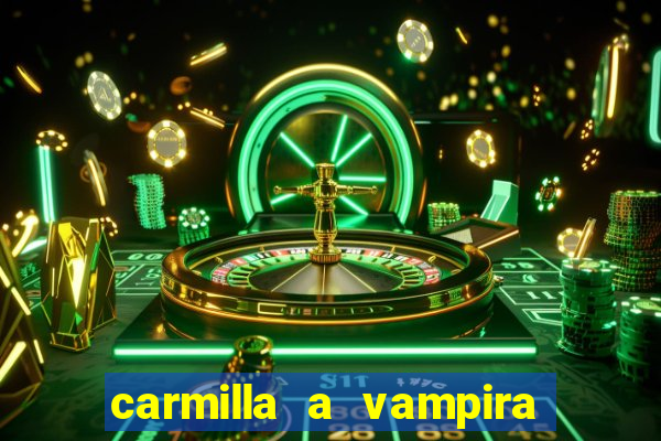 carmilla a vampira de karnstein pdf